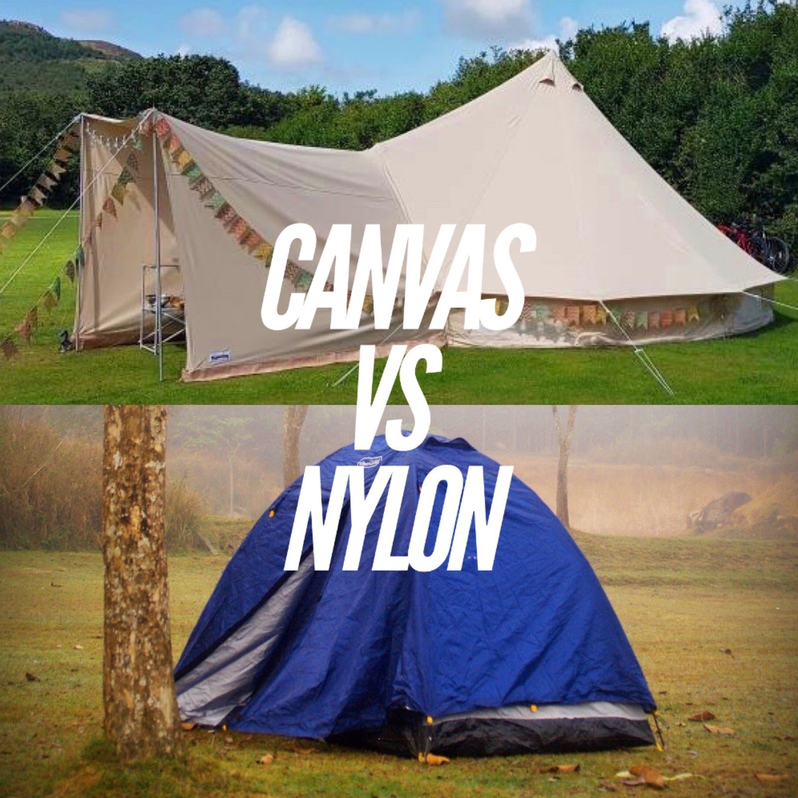 A canvas and a nylon tent with the text "Canvas vs nylon"
